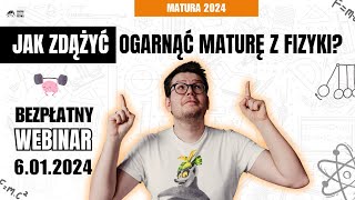 Jak zdążyć ogarnąć wszystko do matury z fizyki w 2024 roku [upl. by Basile]