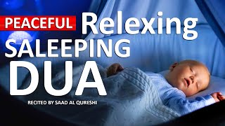 Relaxing Sleep Dua  Deep Peaceful Baby Sleeping Dua [upl. by Aihcropal]