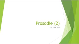 prosodie 2  zinsaccent NT2 uitspraak [upl. by Milli927]