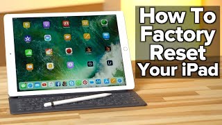 How to Erase and Factory Reset your iPad [upl. by Vijnas]