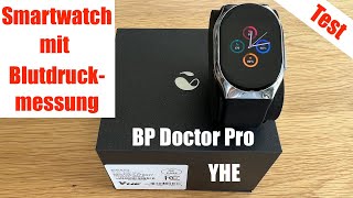 Smartwatch mit Blutdruckmessung BP Doctor Pro von YHE [upl. by Nimajneb]