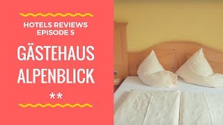 Gästehaus Alpenblick Lermoos Austria  Hotels Reviews Episode 5 [upl. by Bendicty]