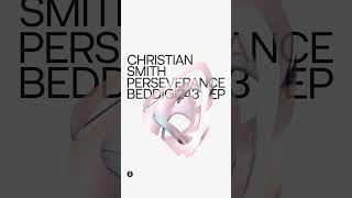 Christian Smith  Flyertalk  Christian Smith 2024 Remix [upl. by Anrol109]