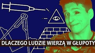 Dlaczego ludzie wierzą w quotgłupotyquot [upl. by Asyla]