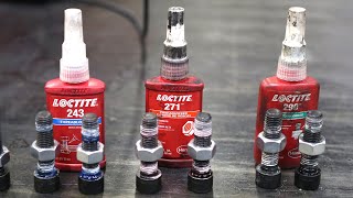 Testing Loctite Threadlockers 243 VS 271 VS 290 [upl. by Hanna]