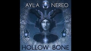 Ayla Nereo  Hollow Bone  02 Life Bound Friend [upl. by Jasper444]