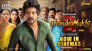 Chandramukhi2 Hindi  Now In Cinemas  Raghava Lawrence  Kangana Ranaut  P Vasu [upl. by Atnohsal197]