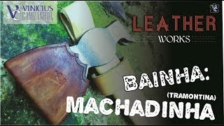 Bainha Machadinha Tramontina  Leatherworks [upl. by Maxim]