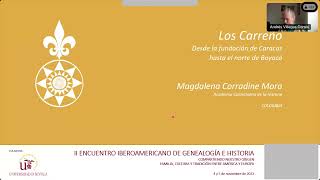 Los Carreño desde la fundación de Caracas  II Encuentro Iberoamericano de Genealogía e Historia [upl. by Lida]