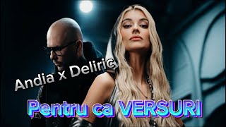 Andia x Deliric  Pentru ca Lyrics  Versuri  Video █▬█ █ ▀█▀ 2023 [upl. by Ailasor]