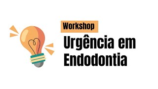 Workshop em Endodontia [upl. by Villada653]