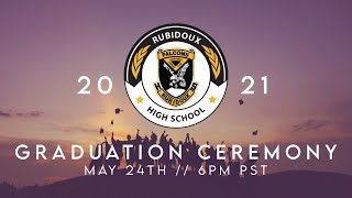 Rubidoux High School Graduation Ceremony 2021 [upl. by Nosyla]