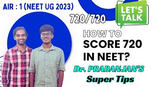 How Prabanjan scored 720 in NEET UG 2023  NEET Study Tips [upl. by Gnov]