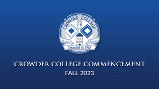 Crowder College Fall 2023 Graduation  December 16th 1000 AM Ceremony [upl. by Baugh]