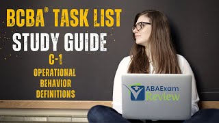 Operational Behavior Definitions C1  BCBA® Task List Study Guide  ABA Exam Review [upl. by Asiulairam]