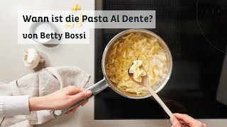 Wann ist Pasta Al Dente  Tipps amp Tricks von Betty Bossi in Kooperation mit Barilla [upl. by Yhtomiht]