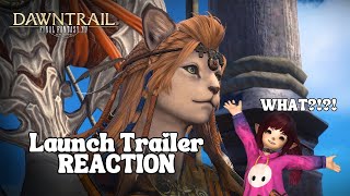 Dawntrail Launch Trailer Reaction [upl. by Bilicki655]