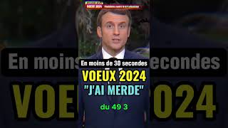 Voeux de Macron  jai merdé  Version courte de moins de 30 secondes [upl. by Bose139]