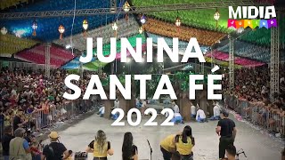 Junina Santa Fé AL Mossoró Cidade Junina 2022 [upl. by Heindrick]