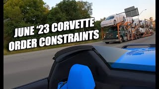 2023 CORVETTE ORDERING UPDATE JUNE ALLOCATION ACTUAL CONSTRAINT LIST [upl. by Ahtaga]