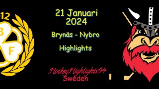 BRYNÄS VS NYBRO  21 JANUARI 2024  HIGHLIGHTS  HOCKEYALLSVENSKAN [upl. by Biddie]