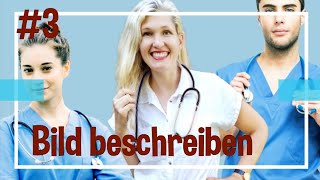 3 Bild beschreiben telc Deutsch Pflege B1 B2 [upl. by Hayn]