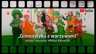 Gimnastyka z warzywami  Piosenki dla dzieci  BLIŻEJ PRZEDSZKOLA  WITAMINKI [upl. by Averill]