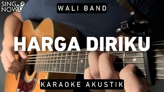 Harga Diriku  Wali Karaoke Akustik [upl. by Kylah908]