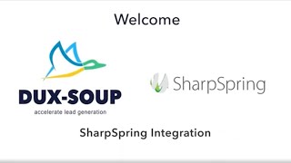 DuxSoup Easy Tutorials  21  SharpSpring Integration [upl. by Deloris908]