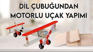 Dil Çubuğundan Uçak Yapımı  DIY  DİY oyuncak kendinyap [upl. by Ain630]