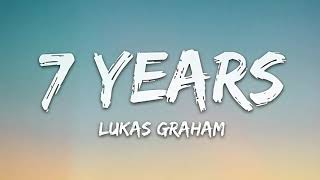 Lukas Graham  7 Years 1 Hour Music Lyrics [upl. by Leland222]