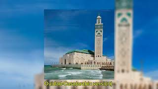 OuidadCasa arabic version slowedampreverb [upl. by Shelagh]