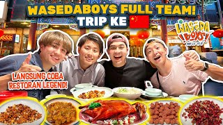 AKHIRNYA WASEDABOYS TRIP FULLTEAM KE CHINA COBA RESTO LEGENDARIS DARI TAHUN 1864  WORLD TRIP 31 [upl. by Spitzer440]