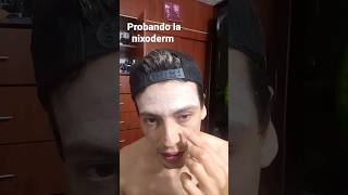 probando la famosa crema Nixoderm para acné y poros acne nixoderm [upl. by Nayar187]