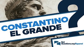 ¿Quién era Constantino el Grande  GotQuestionsorgEspanol [upl. by Iphagenia]