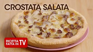 CROSTATA SALATA di Benedetta Rossi  Ricetta TV Fatto in Casa per Voi [upl. by Michella946]