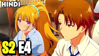 Classroom of The Elite  Season 2 Episode 4 Explained In Hindi  Uroseji [upl. by Nosac928]