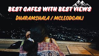 Best cafes to try in DharamshalaMcleodganj 🔥street food amp cafes of Mcleoganj 📍 [upl. by Nerty]