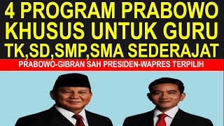 Catat 4 Program Prabowo gibran setelah sah jadi Presiden untuk guru sertifikasi dan non sertifikasi [upl. by Maggy]