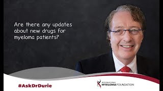 Are there any updates about new drugs for myeloma patients [upl. by Olegnaleahcim]