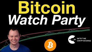 Bitcoin Watch Party [upl. by Hernando]