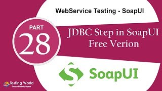 WebService Testing SoapUI Tut21SoapUI Free JDBC Step Connect DB Certification 918743913121 [upl. by Nnylav]