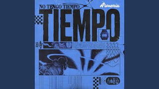 No Tengo Tiempo [upl. by Ahsyak]