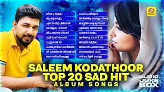 Saleem Kodathoor Top 20 Sad Hit Mappila Album Songs  Audio Jukebox  Saleem Kodathoor Songs [upl. by Ihculo]