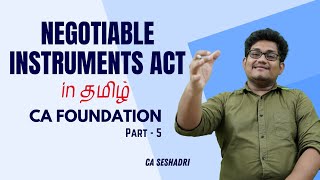 NEGOTIABLE INSTRUMENTS  PART 5  CA FOUNDATION  TAMIL [upl. by Gamber148]