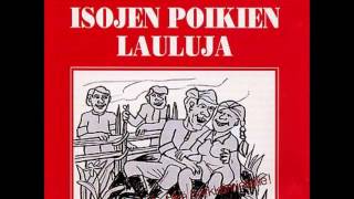 Isojen poikien lauluja  Nappaa piikillä [upl. by Nnhoj705]