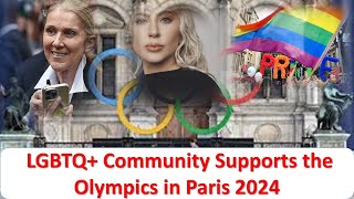 LGBTQ Community Supports the Olympics in Paris 2024 [upl. by Ahseela794]