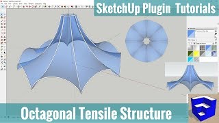 Creating an Octagonal Tensile Structure with Curviloft in SketchUp  SketchUp Extension Tutorials [upl. by Frederique]