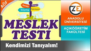 Meslek Testi Yapıyoruz Mesleki Eğilim Belirleme Testi  Kendimizi Tanıyalım AÖF [upl. by Odlonyer]