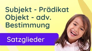 Satzglieder ✅ Subjekt  Prädikat  Objekt  adv Best Übungen [upl. by Allerym]